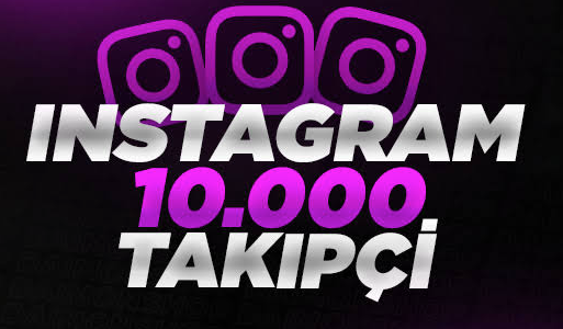 10K instagram takipçi satın al
